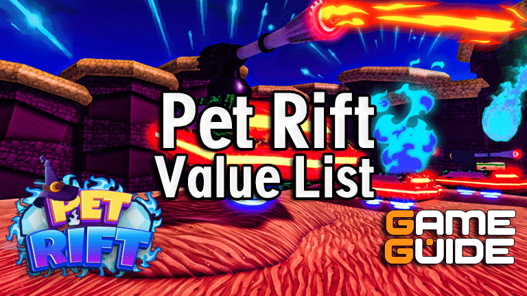 Pet Rift Value List