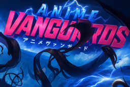 Anime Vanguards