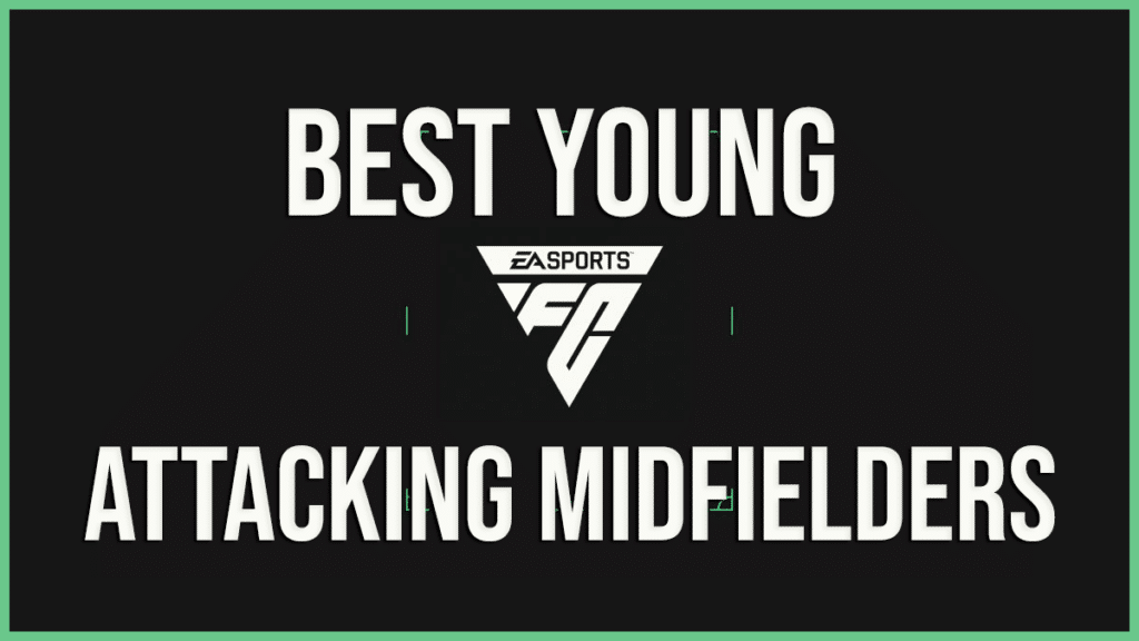 Best Young CAM EA FC 24 to sign in Career Mode