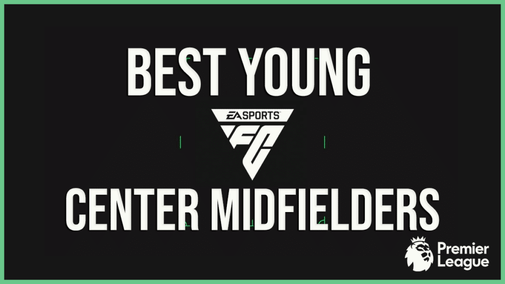 Best Young CM EA FC 24 Premier League