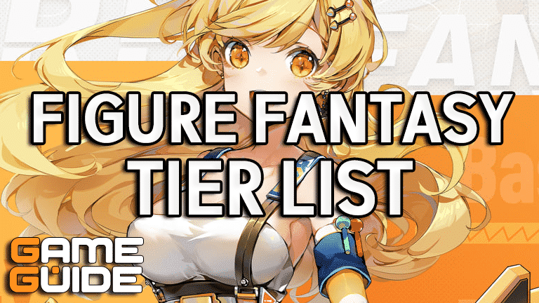 Figure Fantasy Tier List