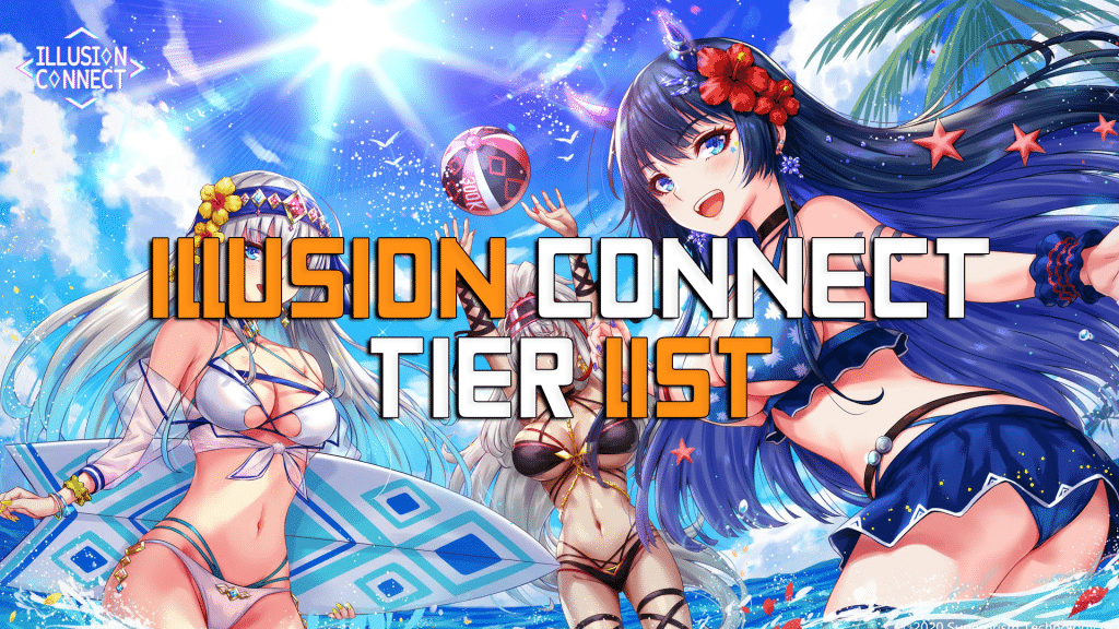 Illusion Connect Tier List