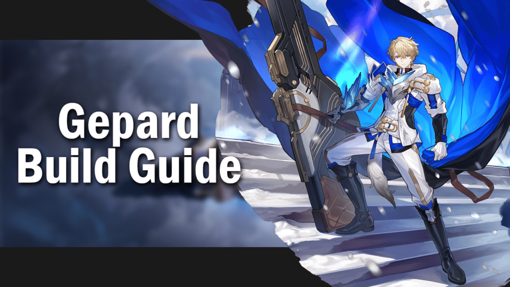 Honkai Star Rail Gepard Build Guide