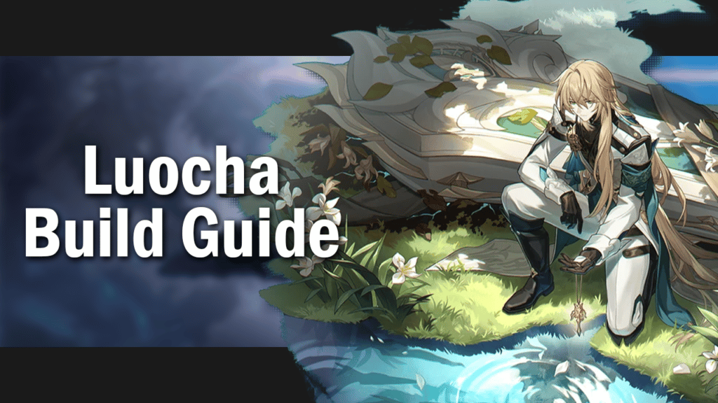 Honkai: Star Rail Luocha Build Guide