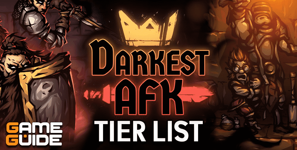 Darkest AFK Tier List