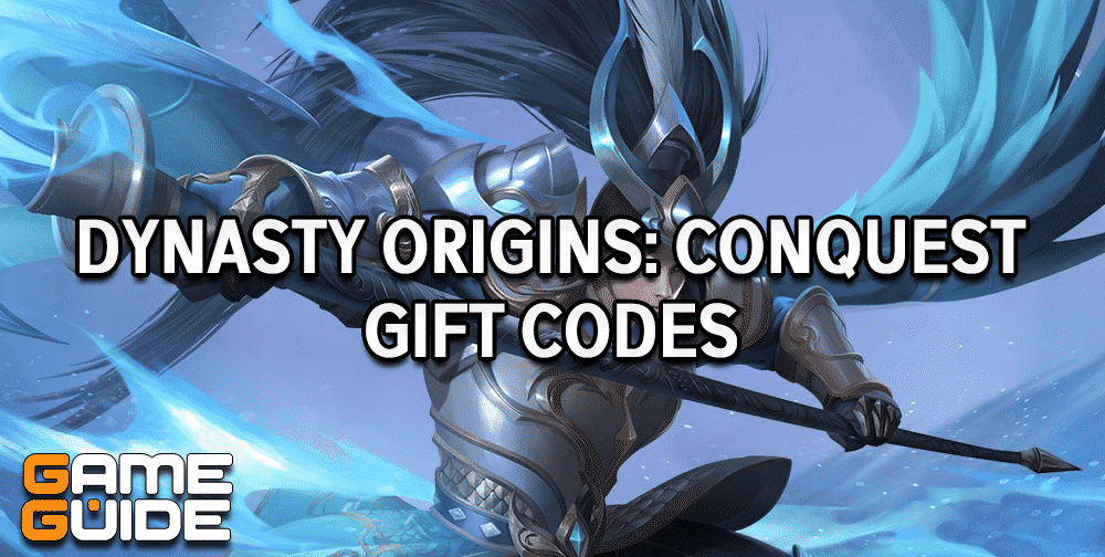 Dynasty Origins: Conquest Gift Codes