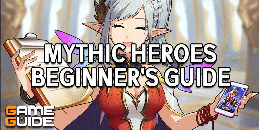 Mythic Heroes Beginner's Guide