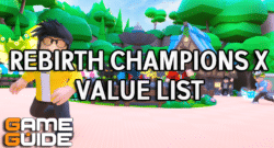 Rebirth Champions X Value List