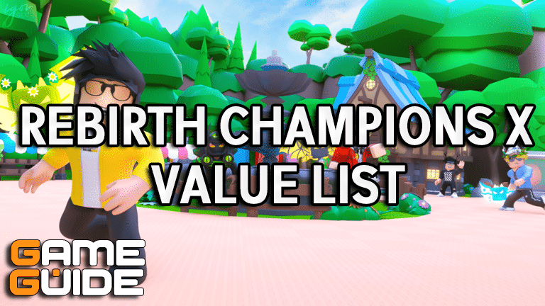 Rebirth Champions X Value List