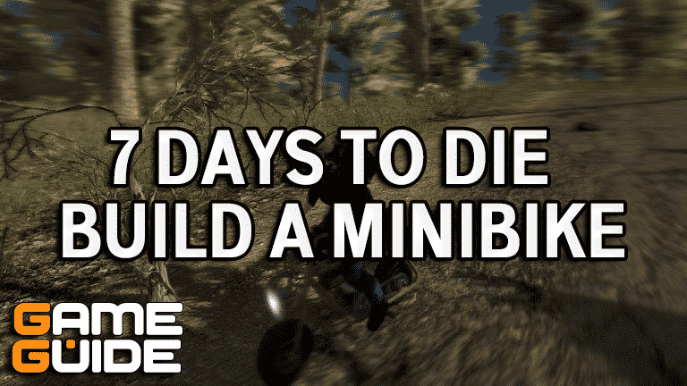 7 Days to Die: How to Build a Minibike
