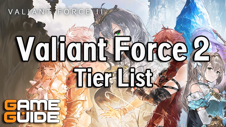 Valiant Force 2 Tier List