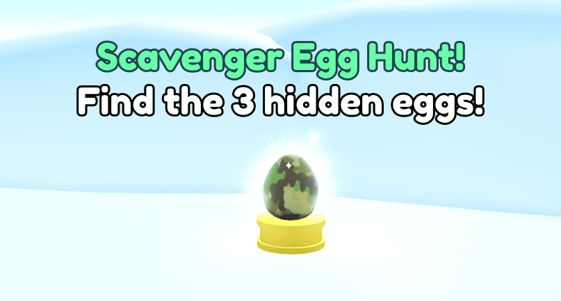 Pet Simulator X Scavenger Egg Hunt Location