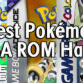 Top 10 Best Pokemon GBA ROM Hacks