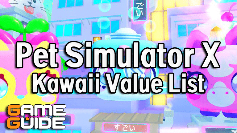 Pet Simulator X Kawaii Pet Value List