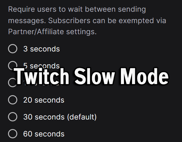 What is Twitch Slow Mode?