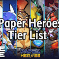 Paper Heroes Tier List