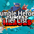 Rumble Heroes Tier List