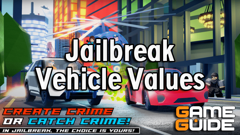Jailbreak Vehicle Value List