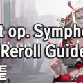 takt op Symphony Reroll Guide
