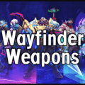 Wayfinder Weapons: Full Weapon List