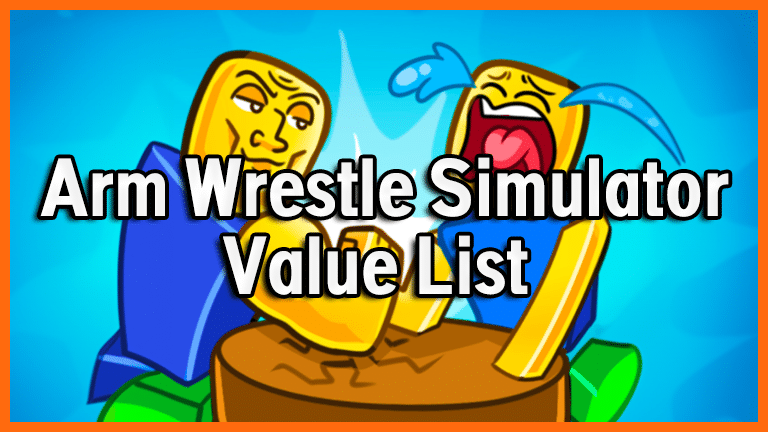 Arm Wrestle Simulator Value List