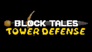 Block Tales Tower Defense