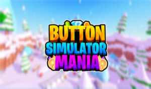 Button Simulator Mania