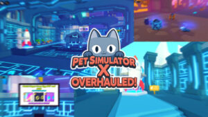 Pet Simulator X Overhauled